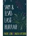 Sam and Ilsa`s Last Hurrah - 1t